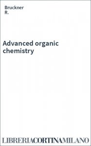 Advanced organic chemistry