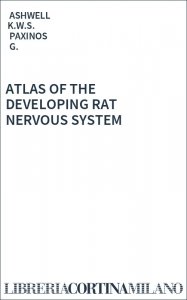 ATLAS OF THE DEVELOPING RAT NERVOUS SYSTEM