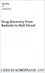 Drug discovery from Bedside to Wall Street
