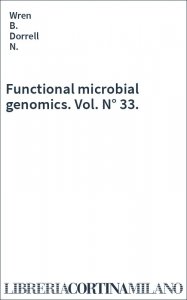Functional microbial genomics. Vol. N° 33.