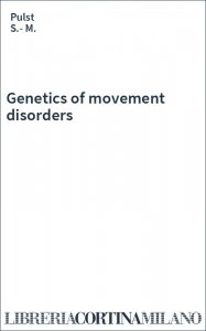 Genetics of movement disorders