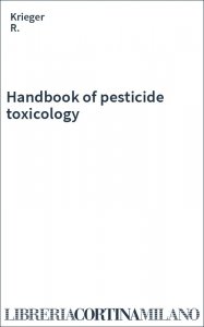 Handbook of pesticide toxicology