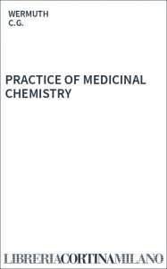 PRACTICE OF MEDICINAL CHEMISTRY