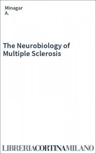 The Neurobiology of Multiple Sclerosis