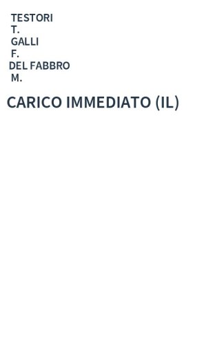 CARICO IMMEDIATO (IL)