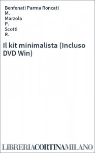 Il kit minimalista (Incluso DVD Win)