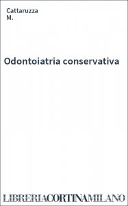 Odontoiatria conservativa
