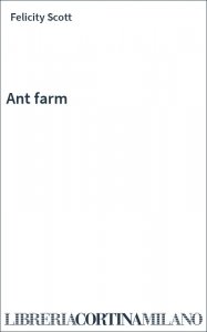 Ant farm