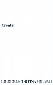 Create!