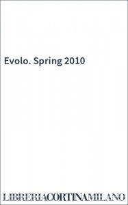 Evolo. Spring 2010
