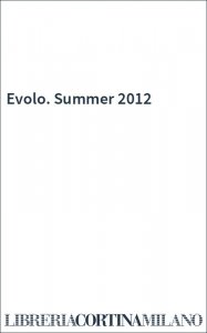 Evolo. Summer 2012