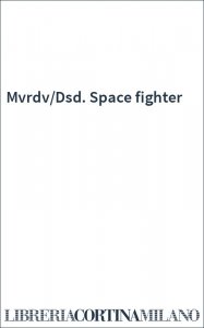Mvrdv/Dsd. Space fighter