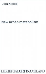 New urban metabolism