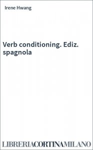 Verb conditioning. Ediz. spagnola