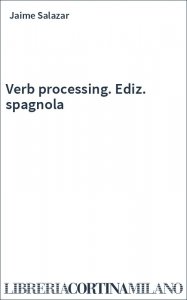 Verb processing. Ediz. spagnola