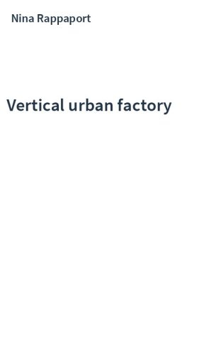 Vertical urban factory