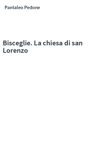 Bisceglie. La chiesa di san Lorenzo