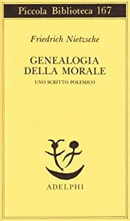 Genealogia della morale. Uno scritto polemico