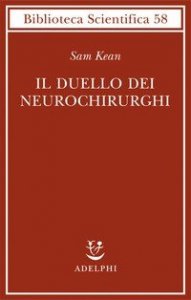 Il duello dei neurochirurghi