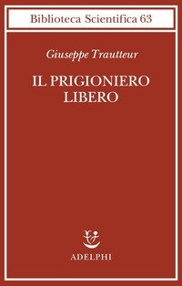 Il prigioniero libero