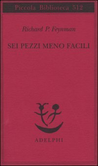 Sei pezzi meno facili. Relatività einsteiniana, simmetria, spazio-tempo