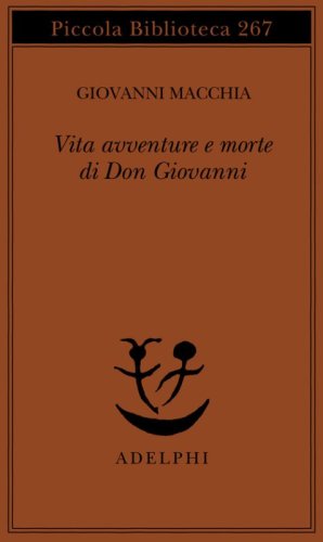 Vita avventure e morte di Don Giovanni