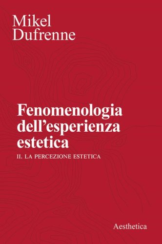 Fenomenologia dell'esperienza estetica