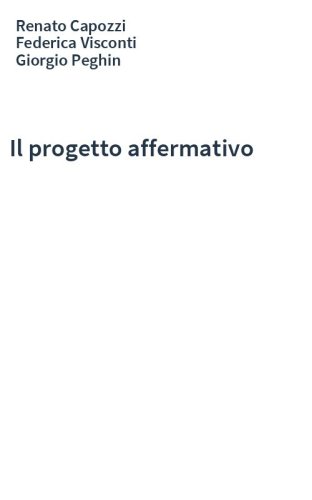 Il progetto affermativo