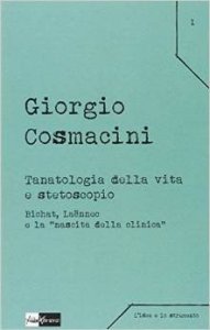 Tanatologia della vita e stetoscopio