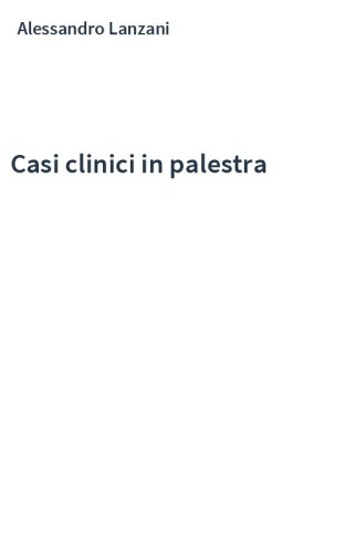 Casi clinici in palestra