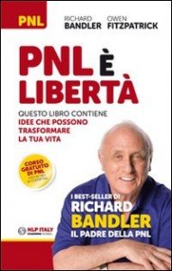 Libri Programmazione neurolinguistica: Novità e Ultime Uscite