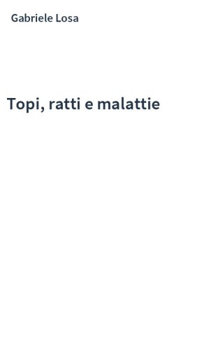 Topi, ratti e malattie