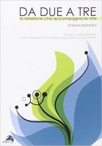 Da due a tre. La relazione che accompagna la vita
