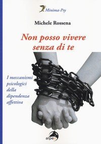 Non posso vivere senza di te
