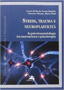 Stress, trauma e neuroplasticità