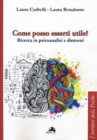 Come posso esserti utile? Ricerca in psicoanalisi e dintorni