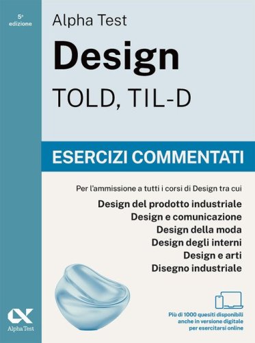 Alpha Test Design TOLD, TIL-D 2026-2027. Esercizi commentati