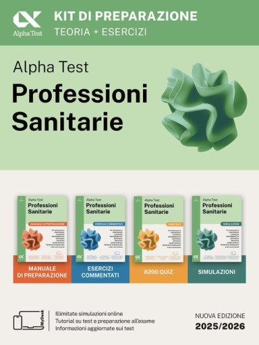 Alpha Test. Professioni sanitarie. Kit di preparazione