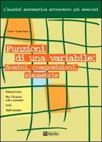 Funzioni di una variabile: domini, composizioni e simmetrie