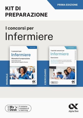 I concorsi per infermiere. Kit di preparazione. Ediz. MyDesk