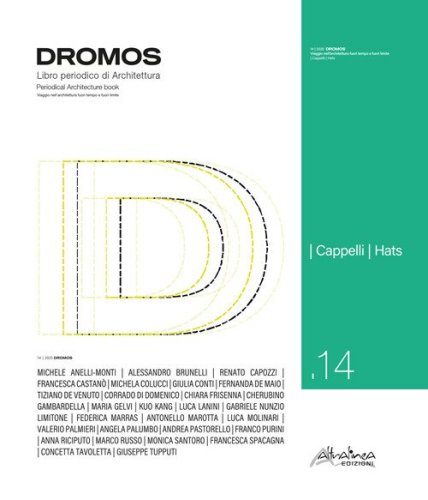 Dromos. Libro periodico di architettura. Ediz. italiana e inglese