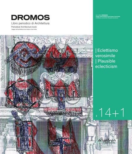 Dromos. Libro periodico di architettura. Ediz. italiana e inglese