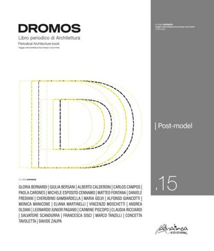 Dromos. Libro periodico di architettura. Ediz. italiana e inglese