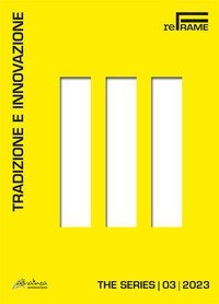 Tradizione e innovazione. The series