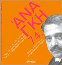 'Ananke. Quadrimestrale di cultura, storia e tecniche della conservazione per il progetto