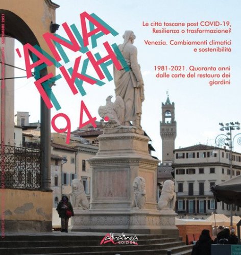 'Ananke. Quadrimestrale di cultura, storia e tecniche della conservazione per il progetto