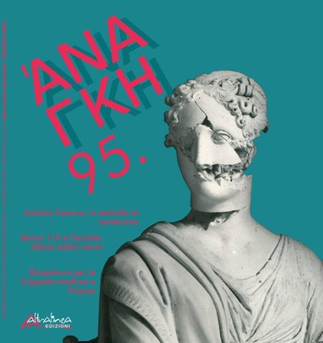 'Ananke. Quadrimestrale di cultura, storia e tecniche della conservazione per il progetto