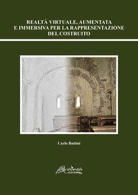 Realtà virtuale, aumentata e immersiva per la rappresentazione del costruito