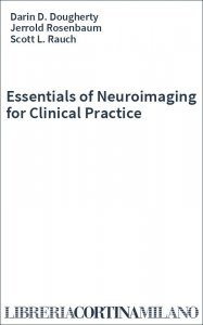 Essentials of Neuroimaging for Clinical Practice