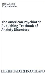 The American Psychiatric Publishing Textbook of Anxiety Disorders